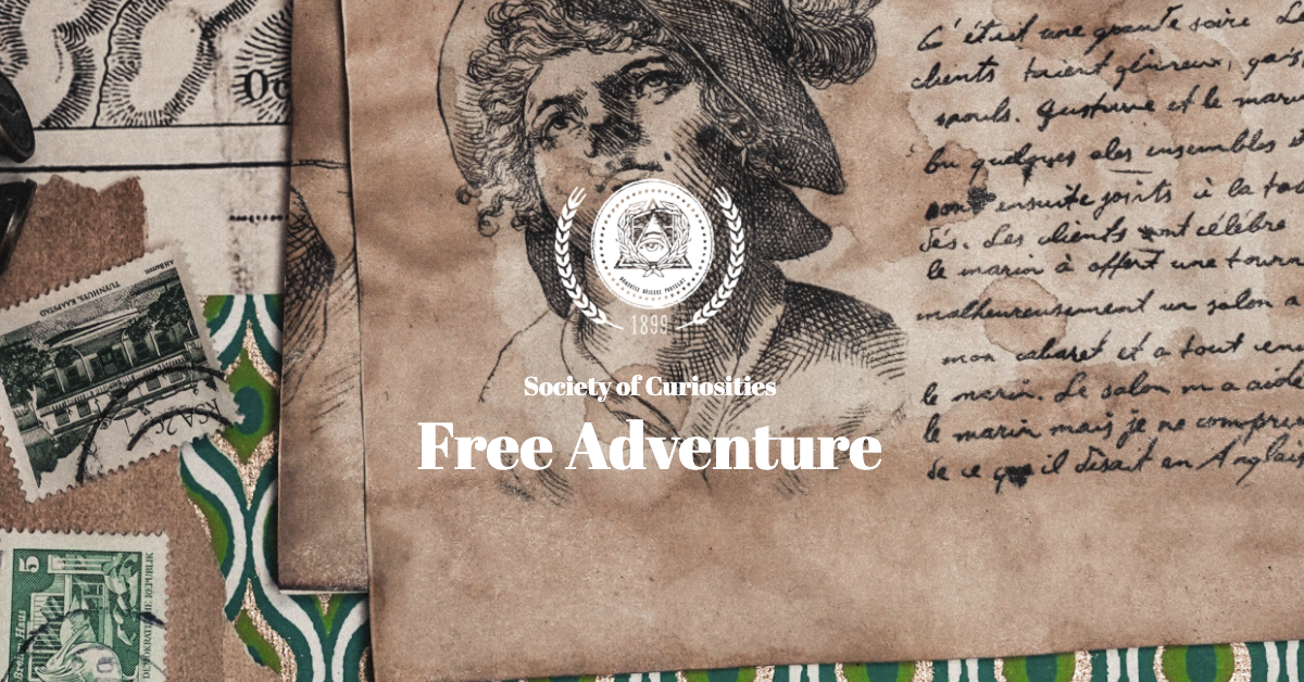 Free Adventure - Society of Curiosities